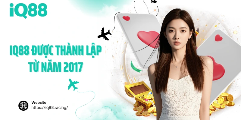 IQ88-duoc-thanh-lap-tu-nam-2017