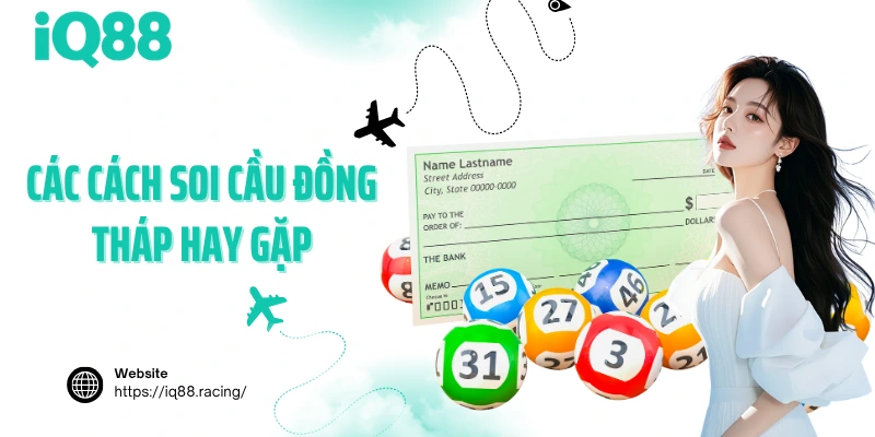 cac-cach-soi-cau-dong-thap-hay-gap