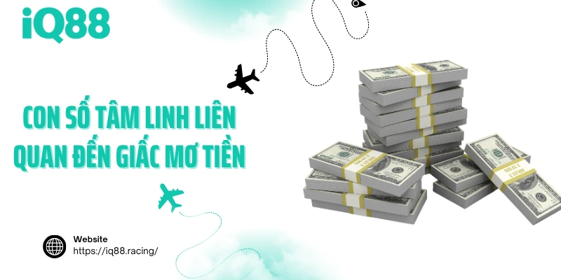 con-so-tam-linh-lien-quan-den-giac-mo-tien