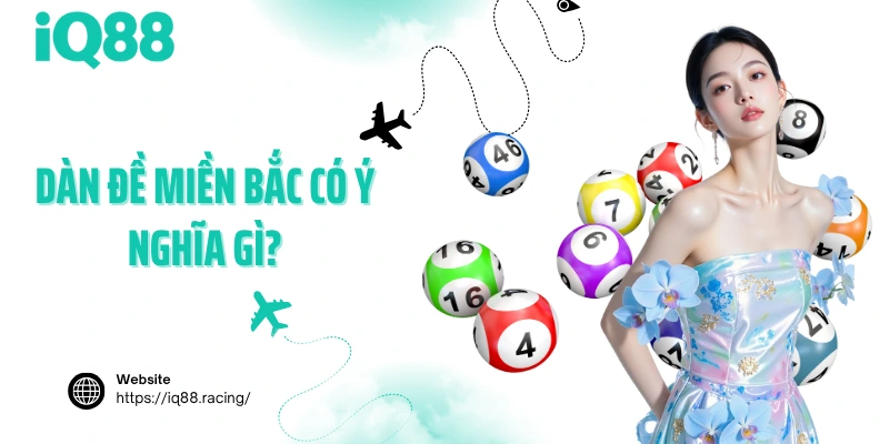 dan-de-mien-bac-co-y-nghia-gi