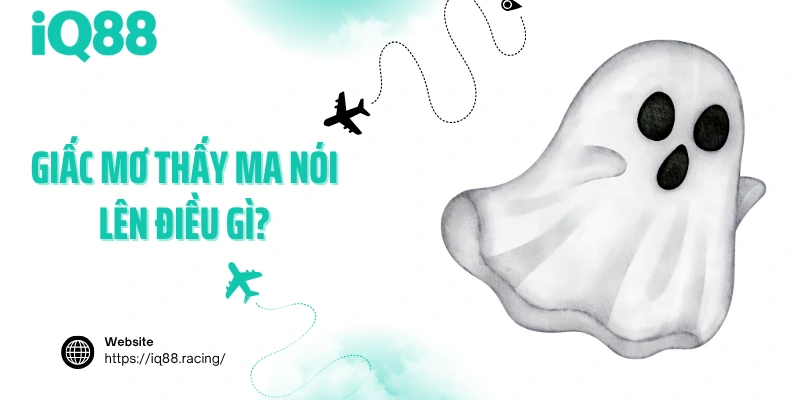 giac-mo-thay-ma-noi-len-dieu-gi