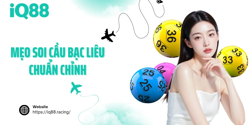 meo-soi-cau-bac-lieu-chuan-chinh