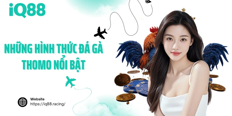 nhung-hinh-thuc-da-ga-thomo-noi-bat