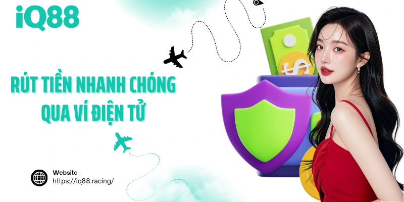 rut-tien-nhanh-chong-qua-vi-dien-tu