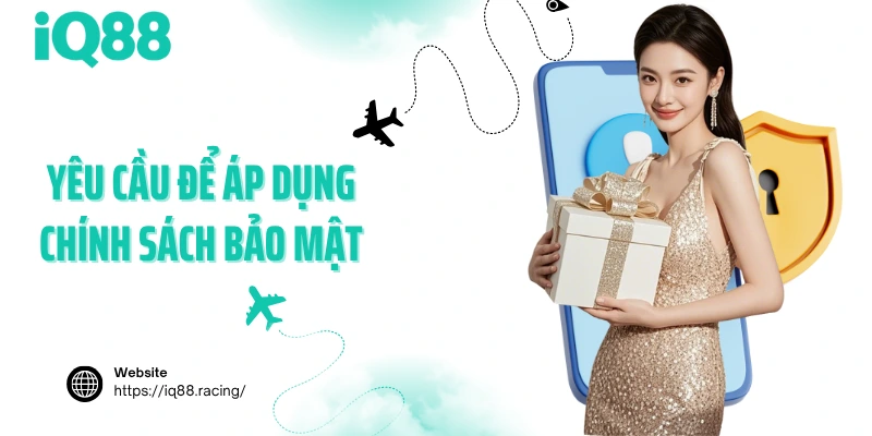 yeu-cau-de-ap-dung-chinh-sach-bap-mat